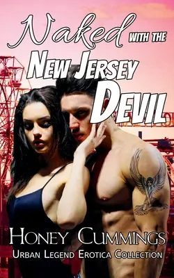 Desnudo con el Diablo de Nueva Jersey - Naked with the New Jersey Devil