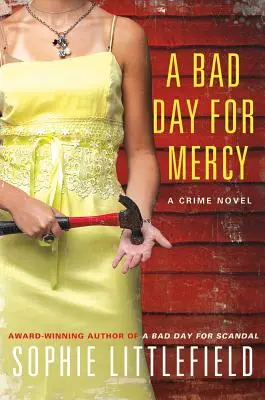 Un mal día para la piedad: Una novela negra - A Bad Day for Mercy: A Crime Novel