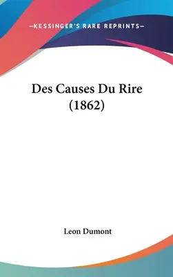 Des Causes Du Rire (1862)