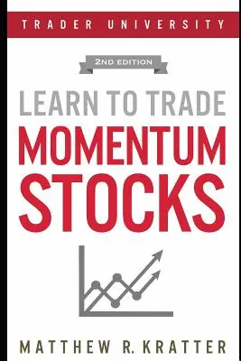 Aprenda a Operar con Acciones de Momento - Learn to Trade Momentum Stocks