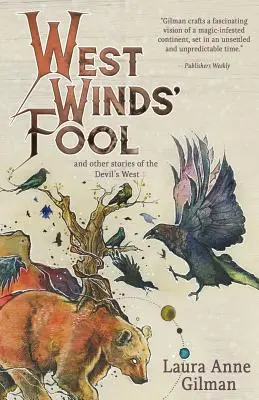 West Wind's Fool: y otras historias del Oeste del Diablo - West Wind's Fool: and Other Stories of the Devil's West