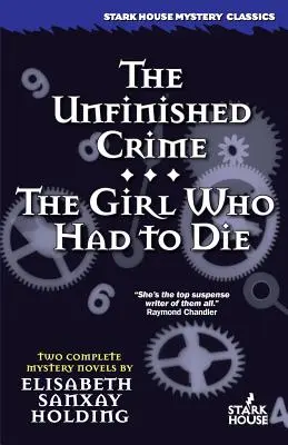 El crimen inacabado / La chica que tenía que morir - The Unfinished Crime / The Girl Who Had to Die