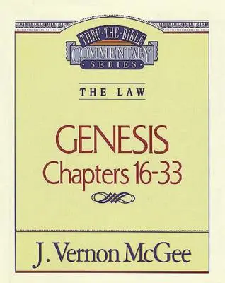 La Biblia Vol. 02: La Ley (Génesis 16-33), 2 - Thru the Bible Vol. 02: The Law (Genesis 16-33), 2