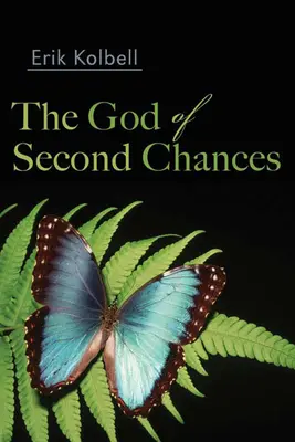 El Dios de las segundas oportunidades - The God of Second Chances