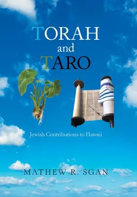 Torá y taro: las contribuciones judías a Hawái - Torah and Taro: Jewish Contributions to Hawaii