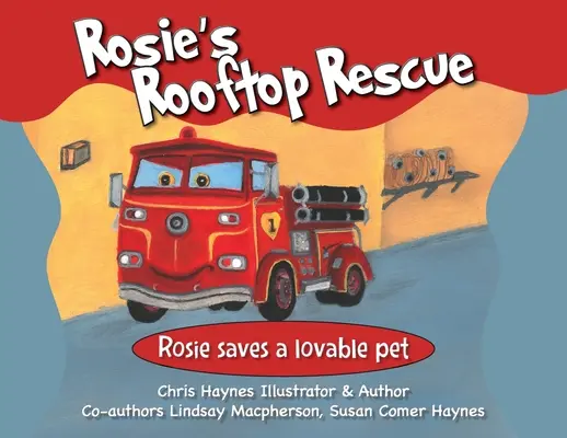El rescate de Rosie en la azotea: Rosie salva a una adorable mascota - Rosie's Rooftop Rescue: Rosie Saves a Lovable Pet