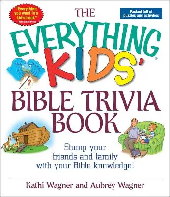 Todo sobre la Biblia para niños - The Everything Kids' Bible Trivia Book