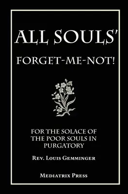 El olvido de todas las almas - All Soul's Forget-me-not