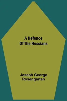 Defensa de los hessianos - A Defence Of The Hessians