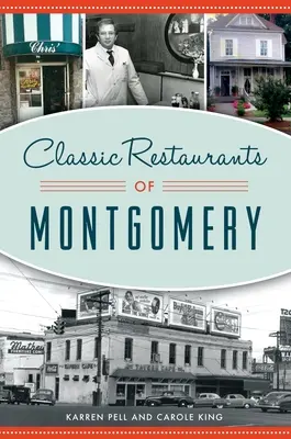 Restaurantes clásicos de Montgomery - Classic Restaurants of Montgomery