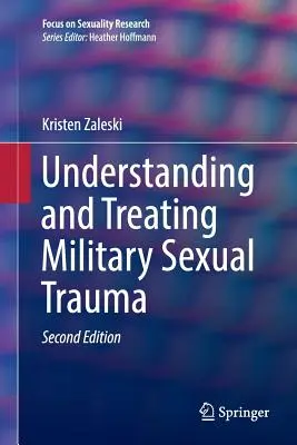 Comprender y tratar el trauma sexual militar - Understanding and Treating Military Sexual Trauma