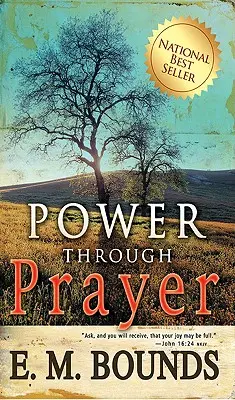 Poder a través de la oración - Power Through Prayer