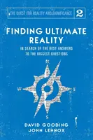 En busca de la realidad última: En busca de las mejores respuestas a las grandes preguntas - Finding Ultimate Reality: In Search of the Best Answers to the Biggest Questions