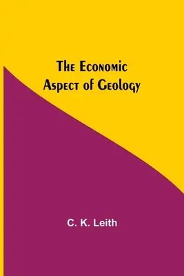 El aspecto económico de la geología - The Economic Aspect Of Geology