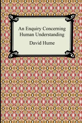 Un estudio sobre el entendimiento humano - An Enquiry Concerning Human Understanding