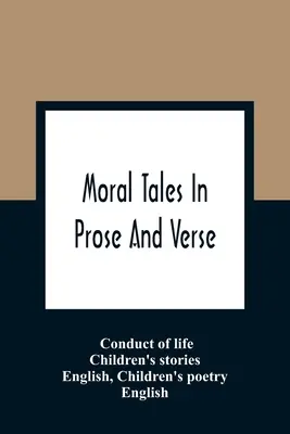 Cuentos morales en prosa y verso - Moral Tales In Prose And Verse