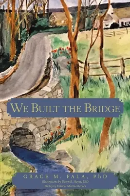 Construimos el puente - We Built the Bridge