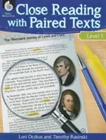 Close Reading with Paired Texts Nivel 5 - Close Reading with Paired Texts Level 5