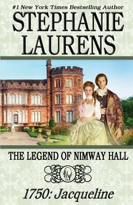 La leyenda de Nimway Hall: 1750: Jacqueline - The Legend of Nimway Hall: 1750: Jacqueline