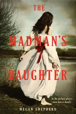 La hija del loco - The Madman's Daughter