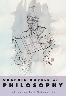 La novela gráfica como filosofía - Graphic Novels as Philosophy