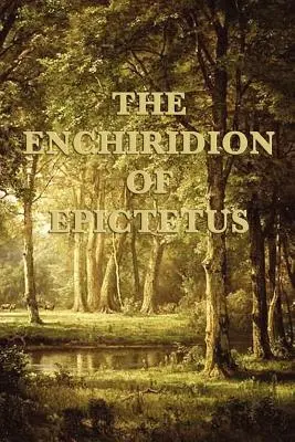 El Enchiridion de Epicteto - The Enchiridion of Epictetus