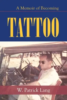 Tatuaje: Memorias de la transformación - Tattoo: A Memoir of Becoming