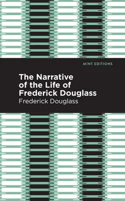 Narrativa de la vida de Frederick Douglass - Narrative of the Life of Frederick Douglass