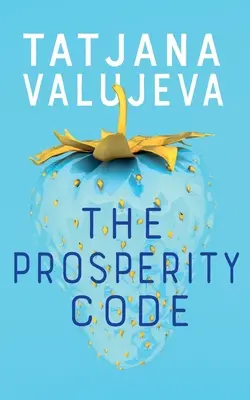 El código de la prosperidad - The Prosperity Code