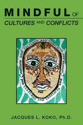 Atentos a las culturas y los conflictos - Mindful of Cultures and Conflicts