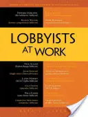 Los grupos de presión en acción - Lobbyists at Work