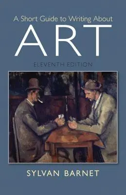 Guía breve para escribir sobre arte - A Short Guide to Writing about Art