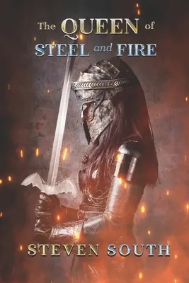 La Reina de Acero y Fuego - The Queen of Steel and Fire