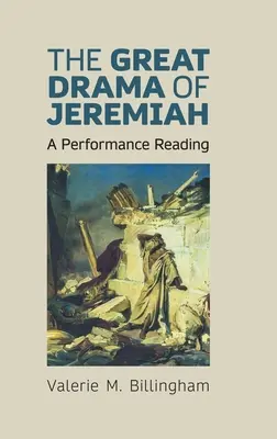 El gran drama de Jeremías: A Performance Reading - The Great Drama of Jeremiah: A Performance Reading