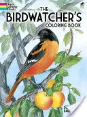 El libro para colorear del observador de aves - The Birdwatcher's Coloring Book