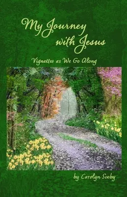 Mi viaje con Jesús - My Journey with Jesus