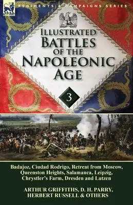 Batallas ilustradas de la era napoleónica-Volumen 3: Badajoz, Los canadienses en la guerra de 1812, Ciudad Rodrigo, Retirada de Moscú, Queenston Heights, Sal - Illustrated Battles of the Napoleonic Age-Volume 3: Badajoz, Canadians in the War of 1812, Ciudad Rodrigo, Retreat from Moscow, Queenston Heights, Sal