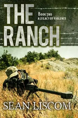 El Rancho: Un legado de violencia - The Ranch: A Legacy of Violence