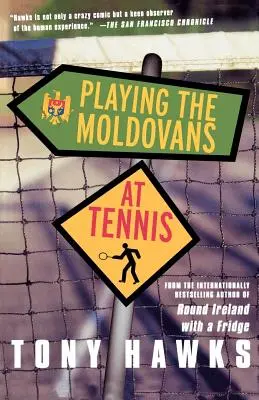 Jugar al tenis con los moldavos - Playing the Moldovans at Tennis