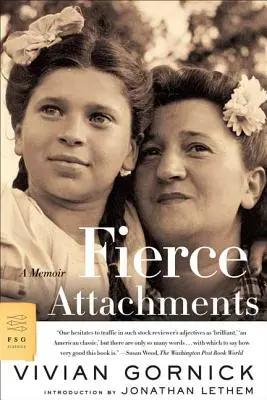 Apegos feroces: Memorias - Fierce Attachments: A Memoir