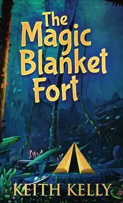 El fuerte de las mantas mágicas - The Magic Blanket Fort