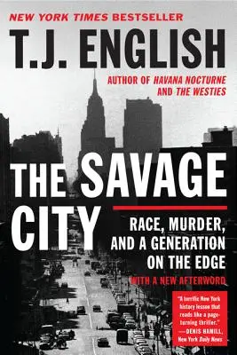 La ciudad salvaje - The Savage City