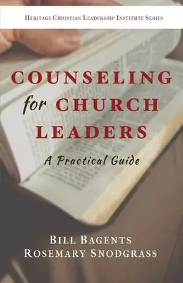 Counseling for Church Leaders: Guía práctica - Counseling for Church Leaders: A Practical Guide