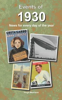 Sucesos de 1930: noticias para todos los días del año - Events of 1930: news for every day of the year