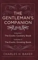 The Gentleman's Companion: Edición completa - The Gentleman's Companion: Complete Edition