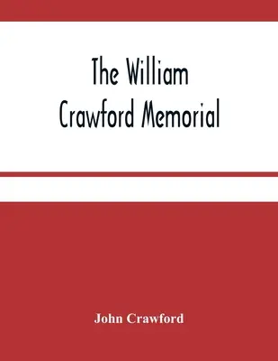 Conmemoración de William Crawford - The William Crawford Memorial