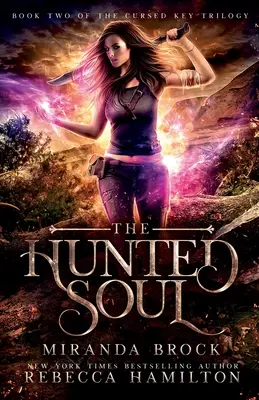 El alma cazada: novela romántica de fantasía urbana para nuevos adultos - The Hunted Soul: A New Adult Urban Fantasy Romance Novel