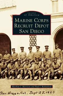 Depósito de Reclutas del Cuerpo de Marines de San Diego - Marine Corps Recruit Depot San Diego