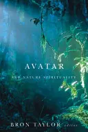 Avatar y Espiritualidad de la Naturaleza - Avatar and Nature Spirituality