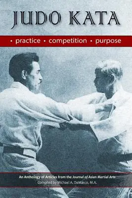 Kata de judo: Práctica, competición, propósito - Judo Kata: Practice, Competition, Purpose